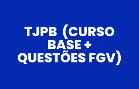 Combo da Aprovação TJPB  (Teoria + Questões FGV)